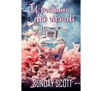 Il profumo dei ricordi