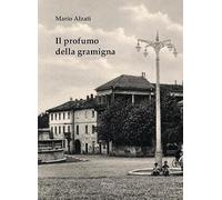 Il profumo della gramigna