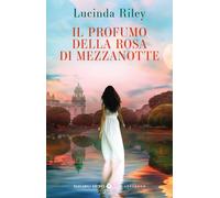Il profumo della rosa di mezzanotte (Tascabili Giunti. I bestseller)