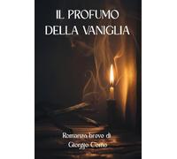 Il profumo della vaniglia