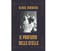 Il profumo delle stelle