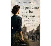 Il profumo di erba tagliata