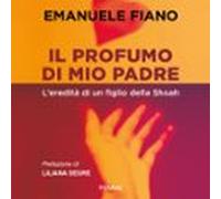 Il Profumo Di Mio Padre (audiolibro)