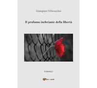 Il profumo inebriante della libertà