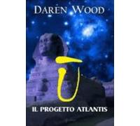 Il Progetto Atlantis (ebook)