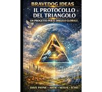 Il Protocollo del Triangolo Un Progetto per il Disgelo Globale: Come rendere la pace mondiale una conseguenza pratica dell’economia Autori: