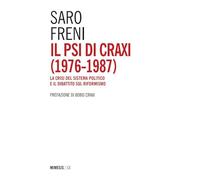 Il PSI di Craxi (1976-1987). La crisi del sistema politico e il dibattito sul riformismo (SX)