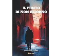 Il punto di non ritorno