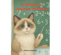 Il quaderno a quadretti di Palletta - 70 pagine premium | Collana “Il mondo di Palletta”: Quaderno A4 a quadretti 0,5 mm - carta spessa di alta ... e curioso tra emozioni, giochi e storie)
