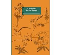 Il quaderno dei miei disegni