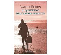 Il quaderno dell'amore perduto (Dal mondo)