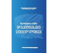 il quaderno delle CONSULENZE PEDAGOGICHE (i fissami qui)