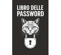 Il Quaderno delle Password per Social, Siti e Servizi - Rubrica Tascabile 4x6 120 Pagine, 480 Schede Per Non Dimenticare le Tue Password Formato 10×15 cm: salvare le credenziali