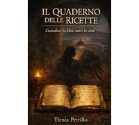 Il Quaderno delle Ricette: Custodisci la Dea, nutri la città