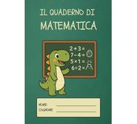 IL QUADERNO DI MATEMATICA: Con spazio per nome, cognome e materia - 100 pagine a quadretti formato A4
