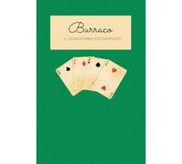 Il quaderno segnapunti del Burraco: Versione Verde (I quaderni del Burraco)