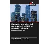 Il quadro giuridico dei partenariati pubblico-privati in Nigeria: Cosa abbiamo imparato finora
