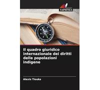 Il quadro giuridico internazionale dei diritti delle popolazioni indigene