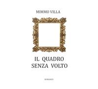 IL QUADRO SENZA VOLTO