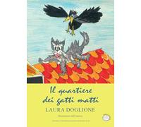 Il quartiere dei gatti matti (Tempo lento)