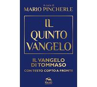 Il quinto Vangelo. Il Vangelo di Tommaso. Testo copto a fronte (I Macro tascabili della spiritualità)