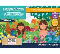 Il racconto del principio: storia della creazione narrata ai bambini. Storia Kamishibai Bilingue-The tale of the beginning: the story of creation told to children. Ediz. bilingue