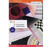 Il racconto della fisica. Per le Scuole superiori. Con e-book. Con espansione online (Vol. 2)