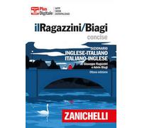 Il Ragazzini/Biagi Concise. Dizionario inglese-italiano. Italian-English dictionary. Versione plus. Con Contenuto digitale per accesso online. Con Contenuto digitale per download (I dizionari minori)