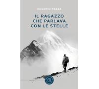 Il ragazzo che parlava con le stelle (Narrativa)