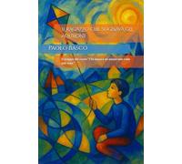 IL RAGAZZO CHE SOGNAVA GLI AQUILONI: Il viaggio del cuore “Chi impara ad amare non cade più: vola.”