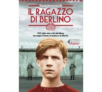 Il ragazzo di Berlino (Universale economica. Ragazzi)