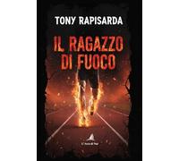 Il ragazzo di fuoco (Pietre preziose)