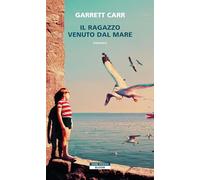 Il ragazzo venuto dal mare (Bloom)