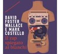 Il Rap Spiegato Ai Bianchi