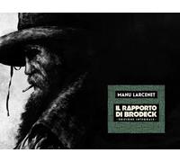 Il rapporto di Brodeck. Nuova ediz. (Coconino cult)
