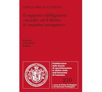 Il rapporto obbligatorio «sociale» ed il diritto al «minimo energetico» (Univ. Camerino)