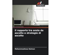 Il rapporto tra ansia da ascolto e strategie di ascolto