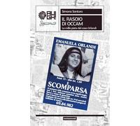 Il Rasoio di Occam. Le mille piste del caso Orlandi (Khorakhanè)