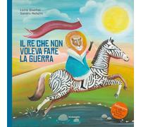 Il re che non voleva fare la guerra (Sottosopra)