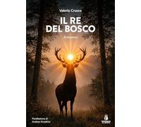 Il re del bosco (Narravita)