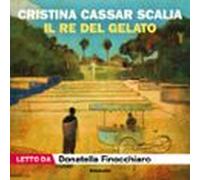 Il Re Del Gelato (audiolibro)