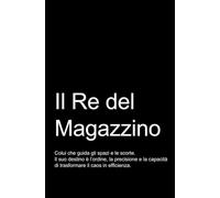 IL RE DEL MAGAZZINO - Taccuino per soli geni: Taccuino per appunti.: Quaderno divertente e originale per un collega, amico. Taccuino di qualità superiore.