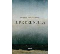Il re del nulla (Nuove voci)