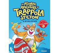 Il re dell'estate. Le assurde avventure di Trappola (One shot)