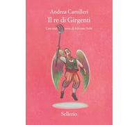 Il re di Girgenti (Cento anni di Andrea Camilleri)