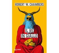 Il re in giallo (BUR Weird)