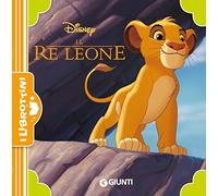 Il Re leone. Ediz. a colori (I librottini)