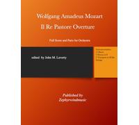 Il Re Pastore Overture K. 205: Full Score and Parts for Orchestra