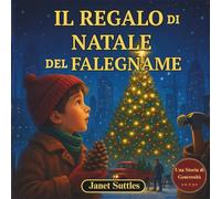 Il Regalo Di Natale Del Falegname: Libro Natale Bambini / Il Regalo Di Natale Perfetto Per I Bambini