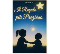Il Regalo più Prezioso